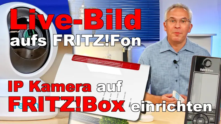 FRITZ!Box IP Kamera einrichten - AVM FRITZ!Fon Livebild einrichten