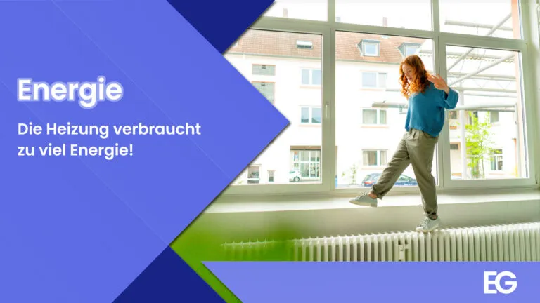 Die Heizung verbraucht zu viel Energie!