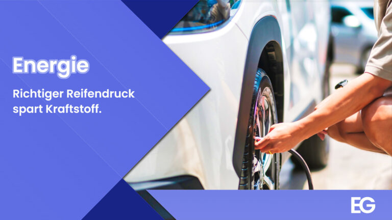 Richtiger Reifendruck spart Kraftstoff und erhöht die Fahrsicherheit.
